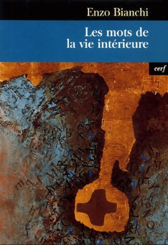 Livrenpoche : Les mots de la vie intérieure - Enzo Bianchi - Livre