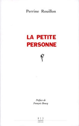 Livrenpoche : La petite personne - Perrine Rouillon - Livre