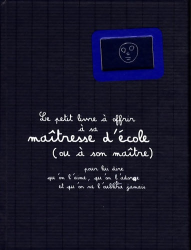 Livrenpoche : Le petit livre à offrir à sa maîtresse d'école - Raphaële Vidaling - Livre