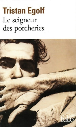 Livrenpoche : Le seigneur des porcheries - Tristan Egolf - Livre