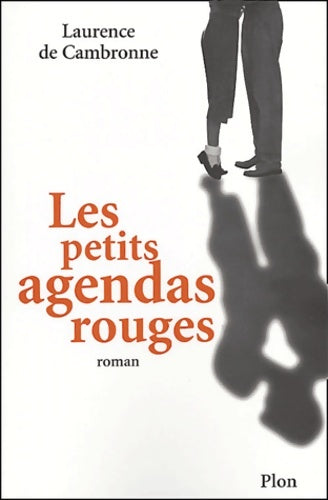 Livrenpoche : Les petits agendas rouges - Laurence De Cambronne - Livre