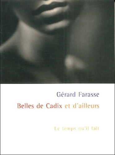 Livrenpoche : Belles de cadix et d'ailleurs - Gérard Farasse - Livre
