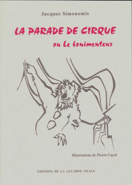 Livrenpoche : La parade du cirque ou le bonimenteur - Jacques Simonomis - Livre