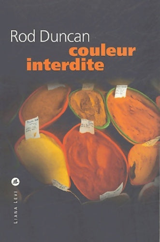 Livrenpoche : Couleur interdite - Rod Duncan - Livre