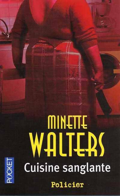 Livrenpoche : Cuisine sanglante - Minette Walters - Livre
