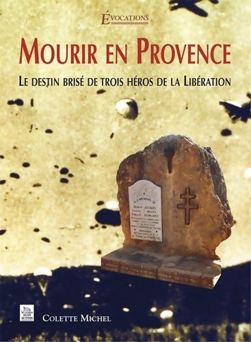 Livrenpoche : Mourir en Provence - Colette Michel - Livre
