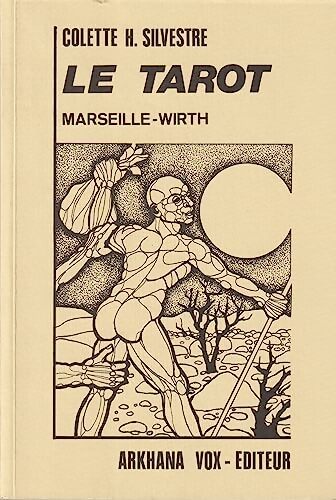 Livrenpoche : Les arcanes majeurs du tarot - Colette Silvestre - Livre