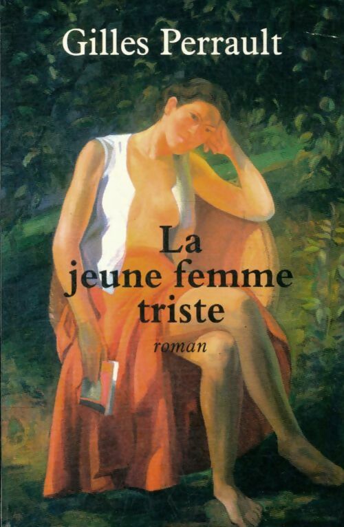 Livrenpoche : La jeune femme triste - Gilles Perrault - Livre