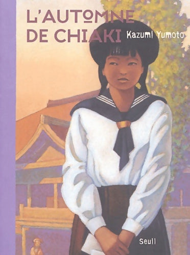 Livrenpoche : L'Automne de Chiaki - Yumoto Kazumi - Livre