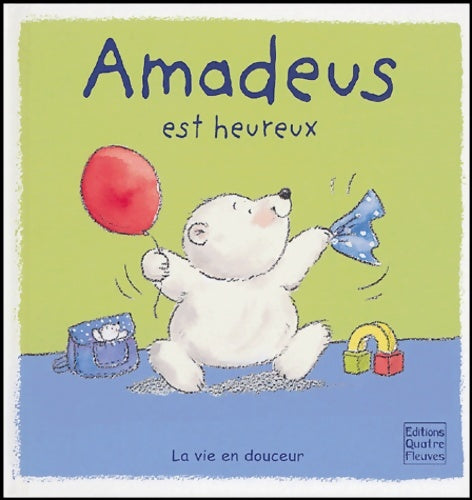 Livrenpoche : Amadeus est heureux - Elisabeth De Galbert - Livre