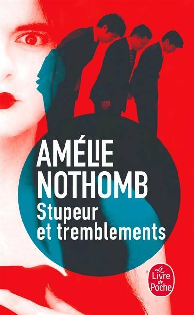 Livrenpoche : Stupeur et tremblements - Amélie Nothomb - Livre