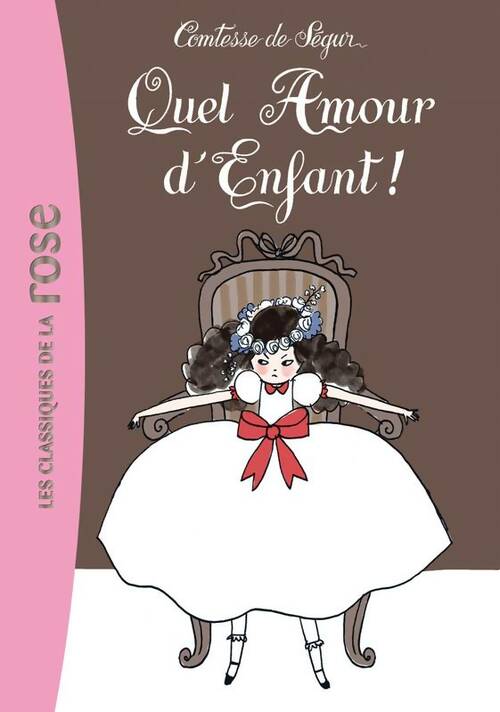 Livrenpoche : Quel amour d'enfant ! - Comtesse De Ségur - Livre