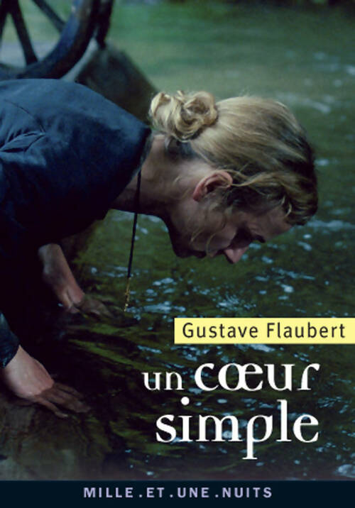 Livrenpoche : Un coeur simple / La légende de Saint Julien L'Hospitalier - Gustave Flaubert - Livre