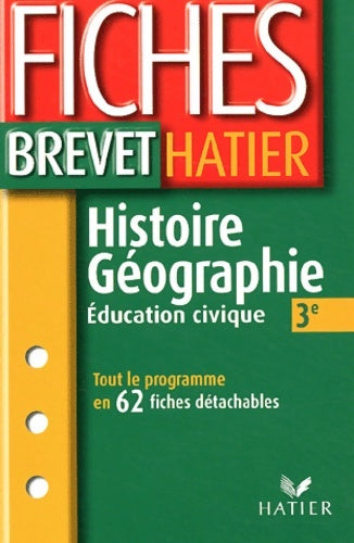Livrenpoche : Fiches brevet hatier : Histoire-géographie 3e - Monique Redouté - Livre