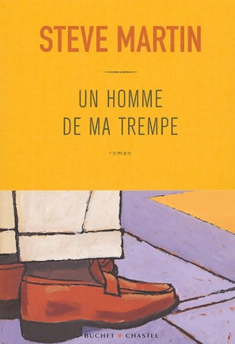 Livrenpoche : Un homme de ma trempe - Steve Martin - Livre