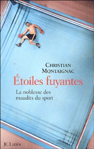 Livrenpoche : étoiles fuyantes - Christian Montaignac - Livre