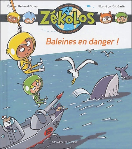 Livrenpoche : Baleines en danger ! - Bertrand Fichou - Livre