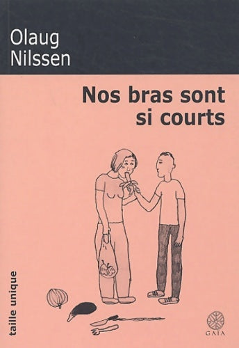 Livrenpoche : Nos bras sont si courts - Olaug Nilssen - Livre
