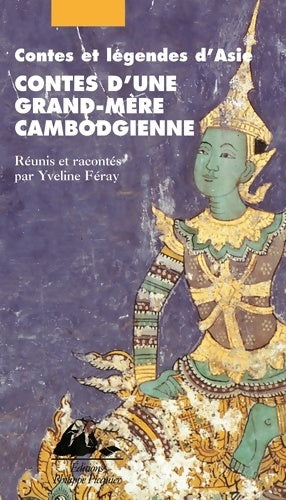 Livrenpoche : Contes d'une grand-mère cambodgienne - Yveline Féray - Livre