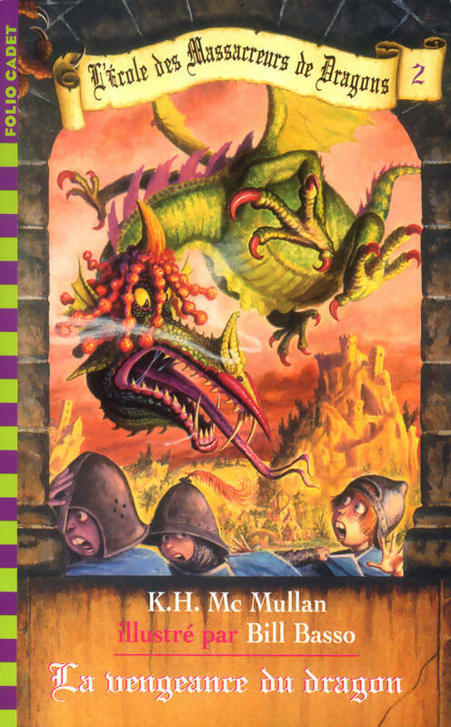 Livrenpoche : L'école des massacreurs de dragons Tome II : La vengeance du dragon - Kate H. McCullan - Livre