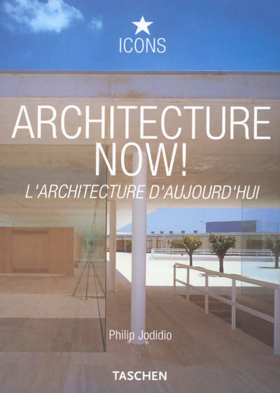 Architecture now larchitecture daujourdhui : Po - Collectif, Philip Jodidio - Livre