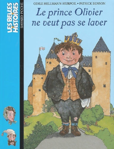 Livrenpoche : Le prince olivier ne veut pas se laver - Odile Hellmann - Livre