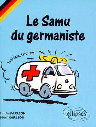 Livrenpoche : Le samu du germaniste - Léon Karlson - Livre