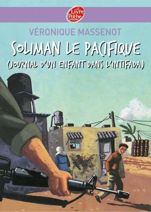 Livrenpoche : Soliman le pacifique - Véronique Massenot - Livre