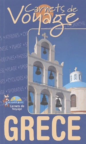 Livrenpoche : Carnets de voyage : Grèce - Guide Petit Futé - Livre