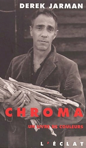 Livrenpoche : Chroma : Un livre de couleurs - Derek Jarman - Livre