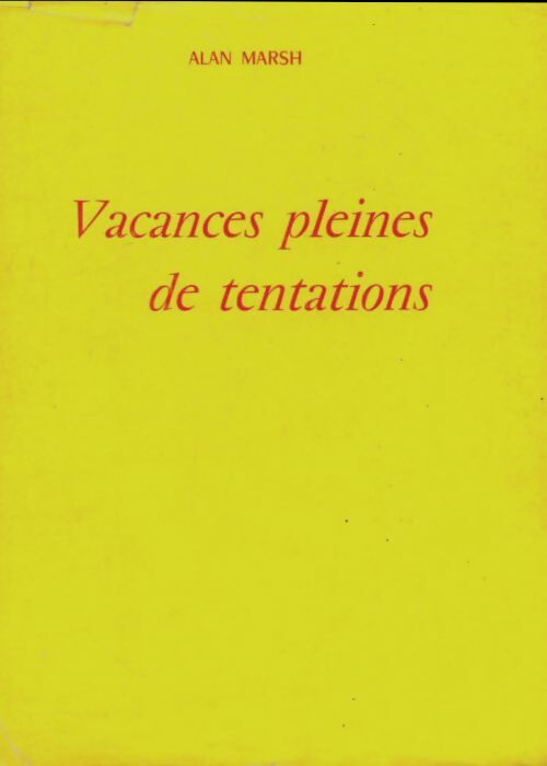 Livrenpoche : Vacances pleines de tentations - Alan Marsh - Livre