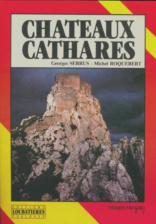 Livrenpoche : Châteaux cathares - Georges Serrus - Livre