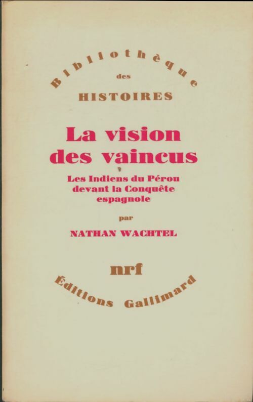 Livrenpoche : La vision des vaincus - Nathan Watchel - Livre