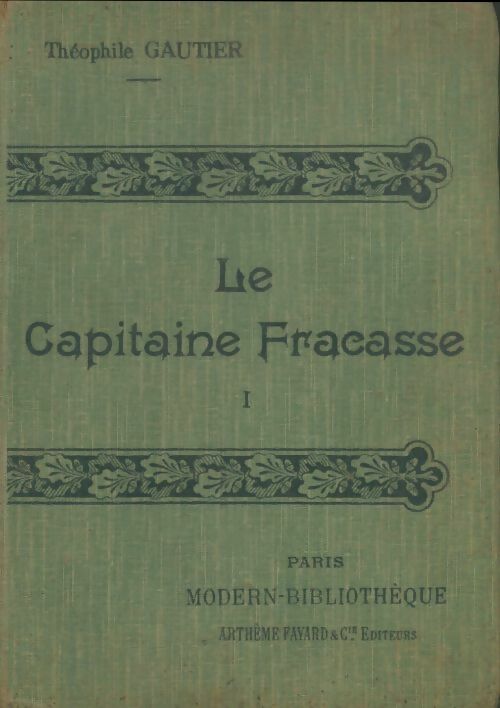 Livrenpoche : Le capitaine Fracasse Tome I - Théophile Gautier - Livre