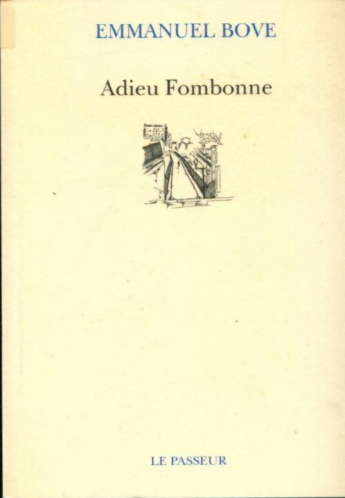 Livrenpoche : Adieu Fombonne - Emmanuel Bove - Livre