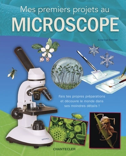 Livrenpoche : MES PREMIERS PROJETS AU MICROSCOPE - A. BOMMER - Livre