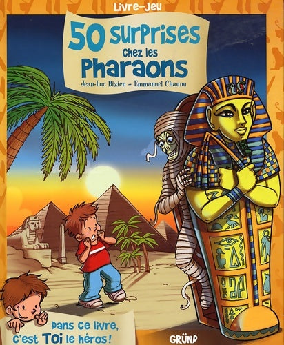 Livrenpoche : 50 surprises chez les pharaons - Jean-Luc Bizien - Livre