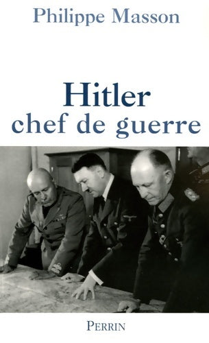 Livrenpoche : Hitler le chef de guerre - Masson - Livre