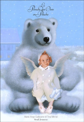 Livrenpoche : Le Paradis des ours en peluche - Marie-Ange Guillaume - Livre