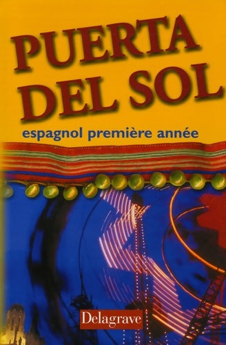 Livrenpoche : Puerta del Sol : Espagnol première année - Jean Cordoba - Livre
