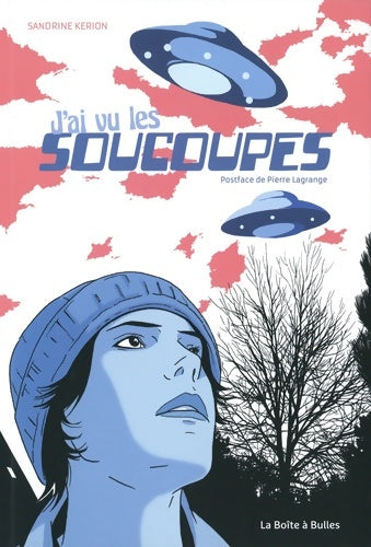 Livrenpoche : J'ai vu les soucoupes - Sandrine Kerion - Livre
