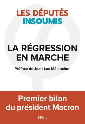 Livrenpoche : La Régression en marche - Les Députés Insoumis - Livre