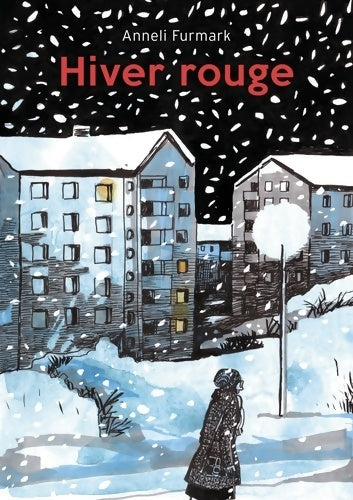 Livrenpoche : Hiver rouge - Anneli Furmark - Livre