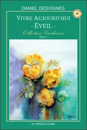 Livrenpoche : Vivre aujourd'hui - Eveil - Collection Guidances T1 - Daniel Desvignes - Livre