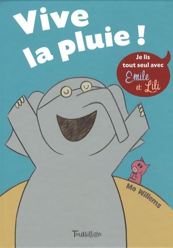 Livrenpoche : Vive la pluie ! - Mo Willems - Livre