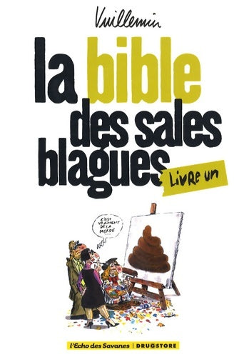 Livrenpoche : La bible des sales blagues Tome I - Vuillemin - Livre