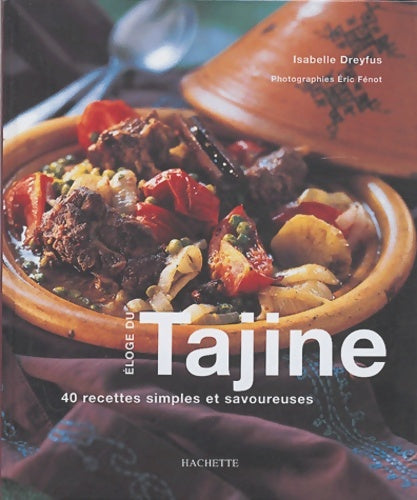 Livrenpoche : Éloge du Tajine-40 recettes simples et savoureuses - Isabelle Dreyfus - Livre