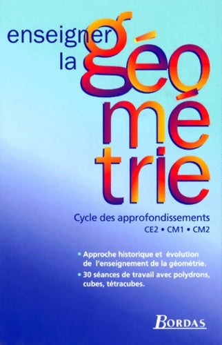 Livrenpoche : ENSEIGNER géométrie CYCLE 3 - Helayel - Livre