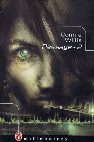 Livrenpoche : Passage Tome II - Connie Willis - Livre