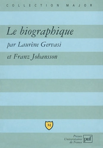 Livrenpoche : Le biographique - Laurène Gervasi - Livre